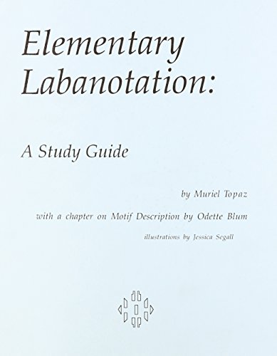 Elementary Labanotation: A Study Guide Paperback – April 1, 1996