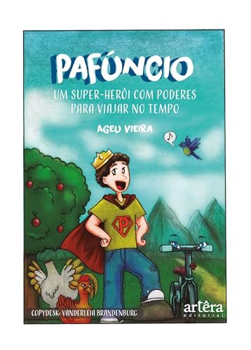 Pafúncio: Um Super-herói com Poderes para Viajar no Tempo