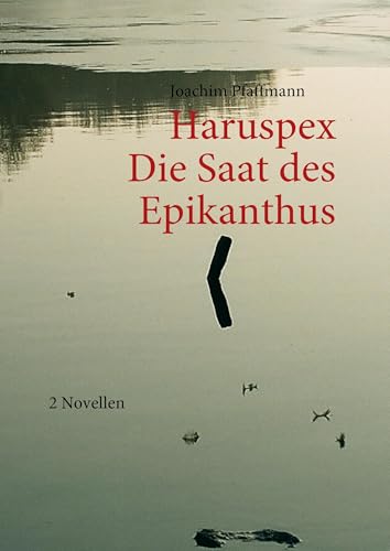 Die Saat des Epikanthus / Haruspex
