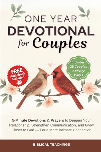 The 52-Week Devotional for Couples: 5-Minute Devotions & Prayers to