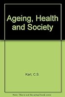 Aging, Health, and Society 0867204060 Book Cover