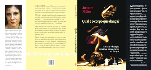 Qual é o corpo que dança?: Dança e educação somática para adultos e crianças