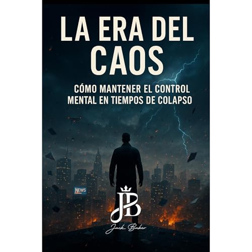 LA ERA DEL CAOS Audiolibro Por Jack Baker arte de portada