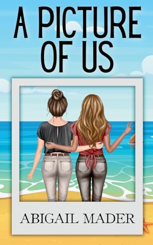 A Picture of Us (The Friend Group Collection)