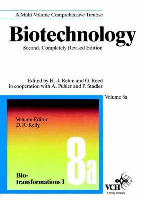 Biotransformations (v.8) (Biotechnology: a multi-volume comprehensive approach)