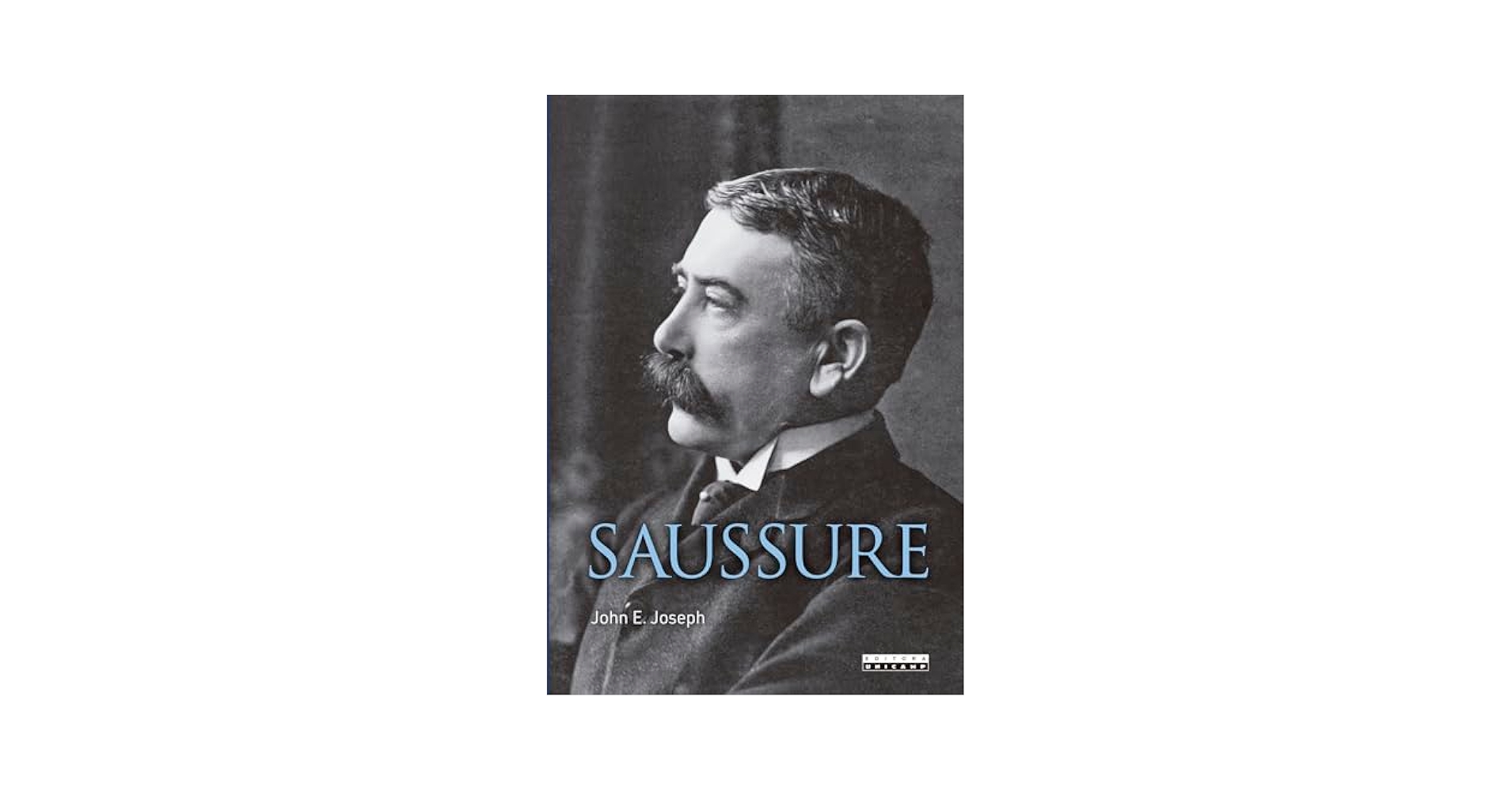 洋書）John E. Joseph, Saussure, 2012. Saussure: Joseph, John E.: 9780199695652: Books - Amazon.ca