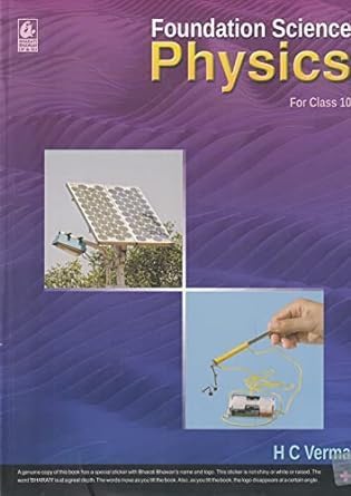 Image of Foundation Science Physics For Class 10 - CBSE - by H C Verma - Examination 2025-2026