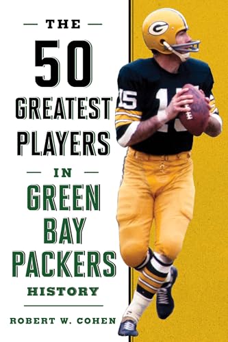 The 50 Greatest Players in Green Bay Packers History
