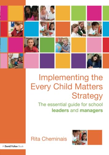 Implementing the Every Child Matters Strategy view 2