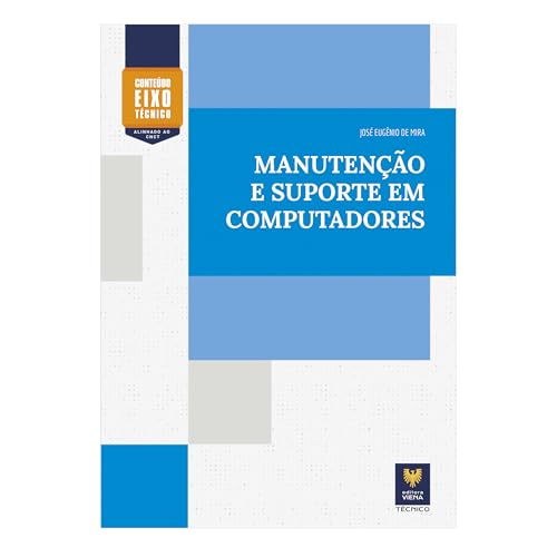 Manutenção e Suporte de Computadores