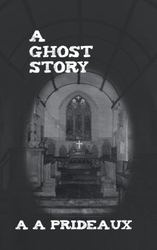 A Ghost Story