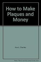 How to Make Plaques and Money 0875052274 Book Cover