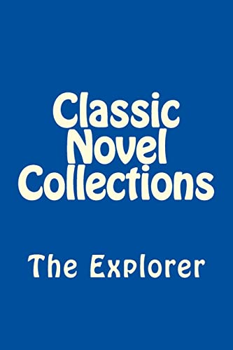 Classic Novel Collections: The Explorer