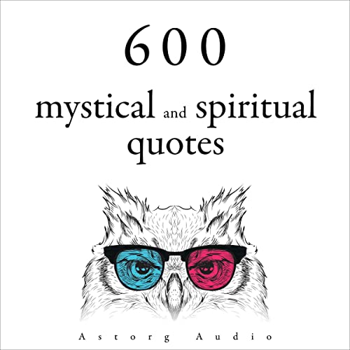 600 Mystical and Spiritual Quotations by Confucius, Mother Teresa, Martin Luther King, Mahatma Gandhi, Buddha, Dalai Lama episode artwork