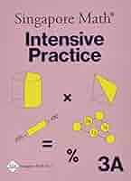 Primary Math Intensive Practice 3A and 3B: Singapore Math