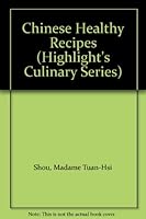 Chinese Healthy Recipes 0914929399 Book Cover