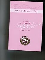 Ever Forward Sigma Sigma Sigma- Over a Century of Sisterhood 1898-2010 B00J7QVJIA Book Cover