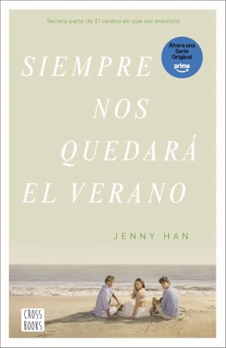 Siempre nos quedará el verano: 3 (Ficción)
