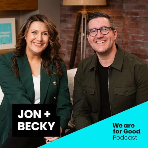 700. What 700 Episodes Have Taught Us About Generosity - Jon and Becky