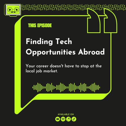 219 - Finding Tech Opportunities Abroad