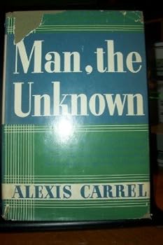 Man, the unknown;