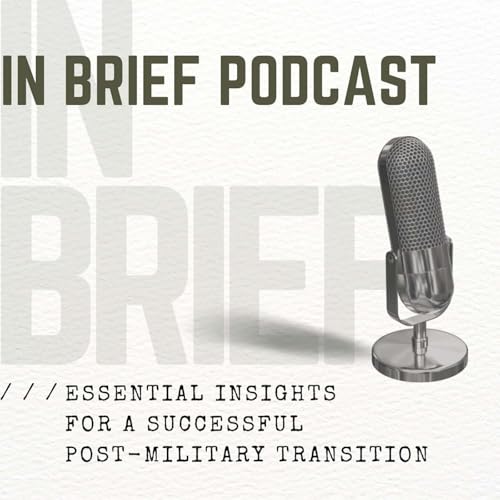 In Brief: Essential Insights for Post-Military Transition cover art