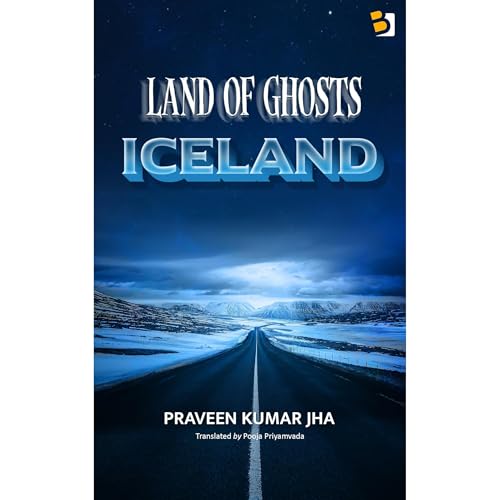 Land of Ghosts (Authored by Praveen Kumar Jha) episode artwork