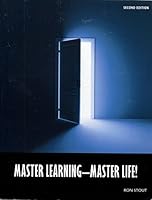 Master Learning, Master Life! 1337692417 Book Cover