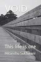 Void : This Life Is One 1671803914 Book Cover