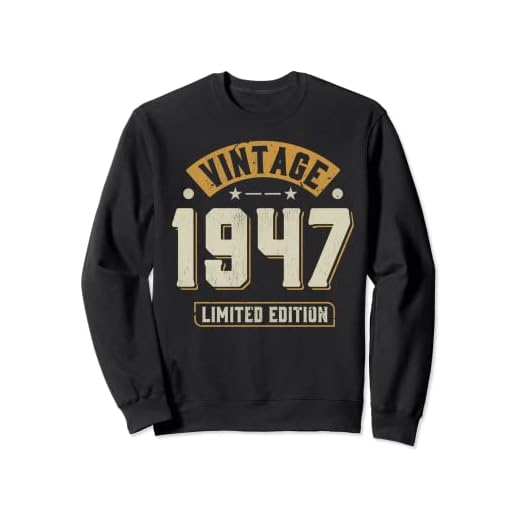 Regalo vintage de cumpleaños de 1947 Sudadera