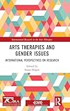 arts therapies and gender issues: international perspectives on research