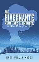 The Hivernante 1491752580 Book Cover