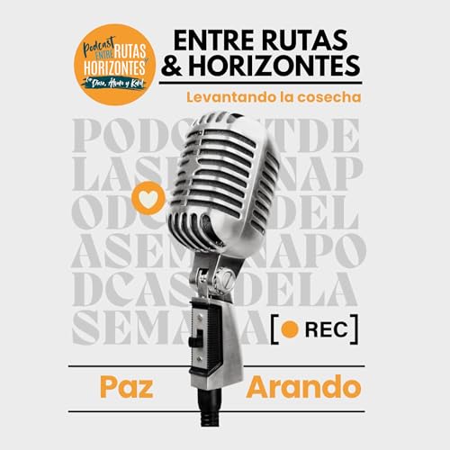 T1 &bull; Episodio 4: Con Paz Arando