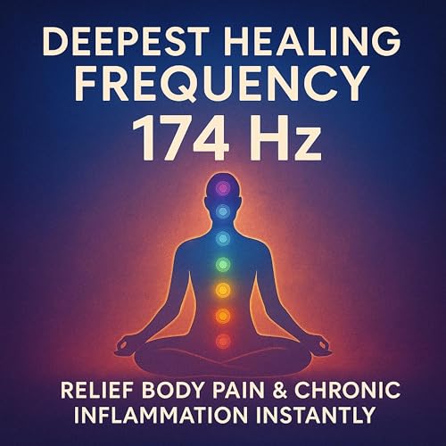 Deepest Healing Frequency 174 Hz | Relief Body Pain & Chronic ...