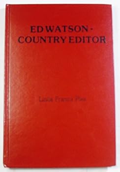 Hardcover Ed Watson, country editor: His life and times Book