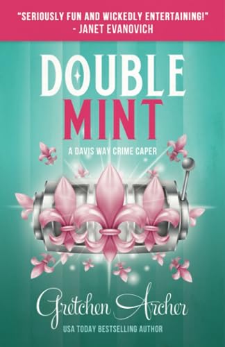 Double Mint: A Davis Way Crime Caper 1737245647 Book Cover