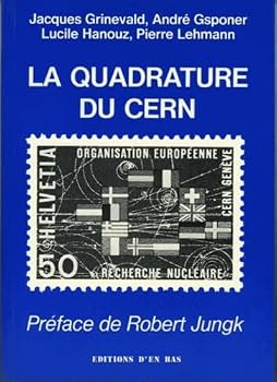 Paperback LA QUADRATURE DU CERN [French] Book