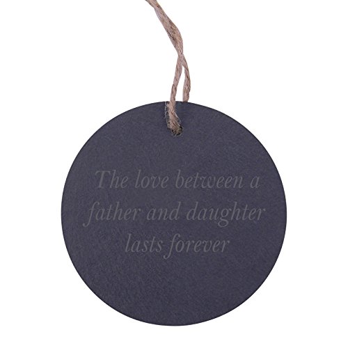CustomGiftsNow The Love Between a Father and Daughter Lasts Forever 3.25-inch Circle Slate
