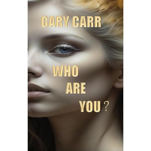WHO AM I? Audiolibro Por Gary Carr arte de portada