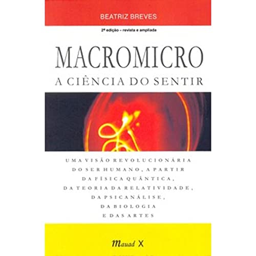 Macromicro a ciência do sentir:
