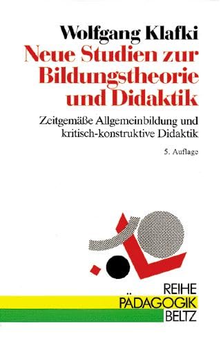 Klafki Kritisch Konstruktive Didaktik Amazon.co.jp: Neue Studien zur Bildungstheorie und Didaktik