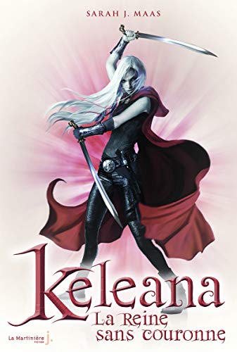 Keleana. La Reine Sans Couronne (English and Fr... [French] 2732464228 Book Cover