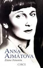 Anna Ajmátova (Biografía)