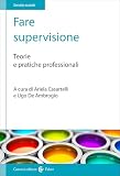 Fare supervisione. Teorie e pratiche profession