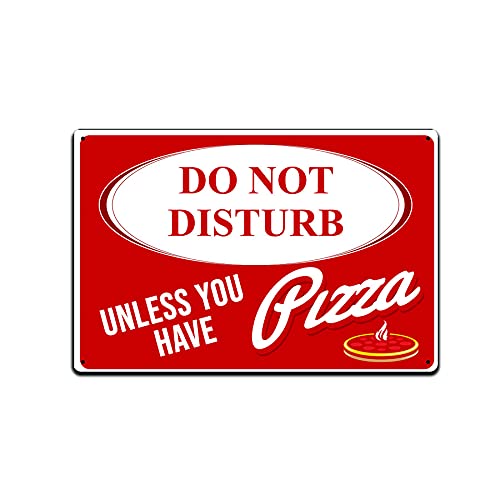 JP's Parcels Tin Sign Children Room Decor-Teenager Kids Bedroom Wall Door Metal Signs 12 x 8 in Do Not Disturb Unless You Have Pizza