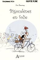Bigoudènes en folie (Coup de plume) 2350303659 Book Cover
