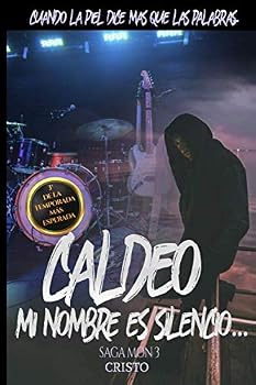 Paperback Caldeo: Mi nombre es silencio... (Saga Mon) (Spanish Edition) [Spanish] Book