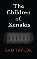 The Children of Xenakis 1490932607 Book Cover