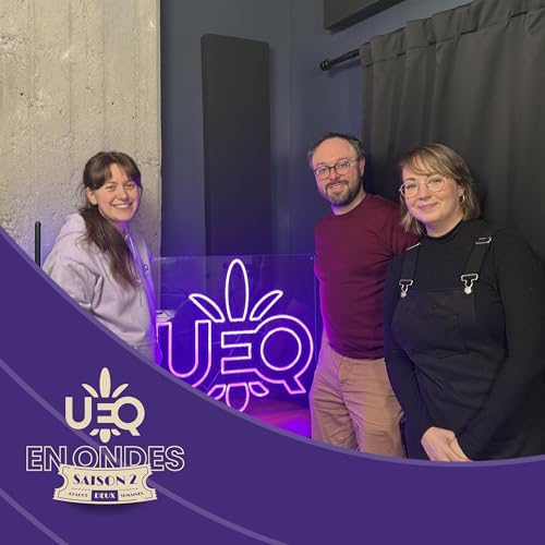 10 ans de l&rsquo;UEQ : Retour sur sa cr&eacute;ation