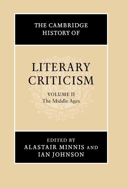 The Cambridge History of Literary Criticism, Vol. 2: The Middle Ages